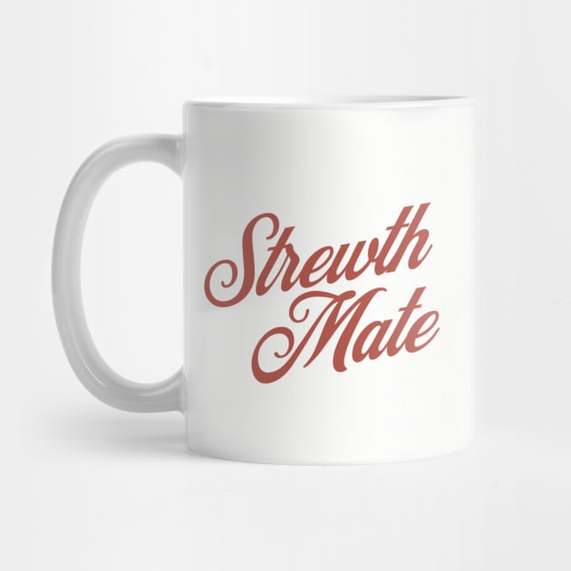 Strewth Mate by Speshly